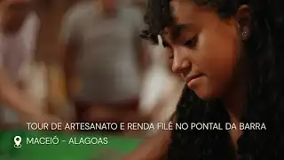 Tour de Artesanato e Renda Filé no Pontal da Barra